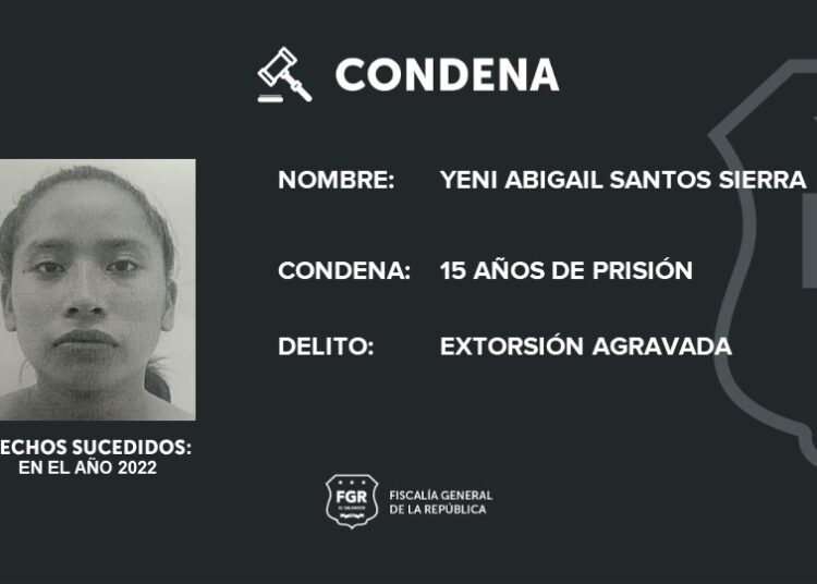 Integrante de la MS-13 condenada a 15 años de prisión por extorsión agravada