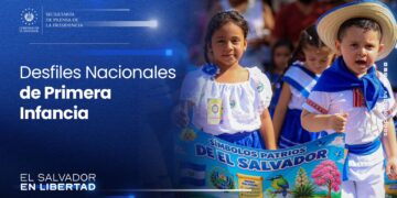 Gobierno del Presidente Bukele celebra la independencia con Desfiles Nacionales de Primera Infancia