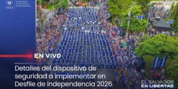 Gobierno del Presidente Nayib Bukele detalla la logística para el Desfile de Independencia 2026