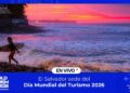 El Gobierno del Presidente Nayib Bukele alberga la celebración del Día Mundial del Turismo 2026
