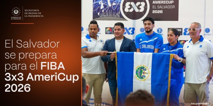 Gobierno del Presidente Nayib Bukele impulsa el deporte con el FIBA 3×3 AmeriCup 2026